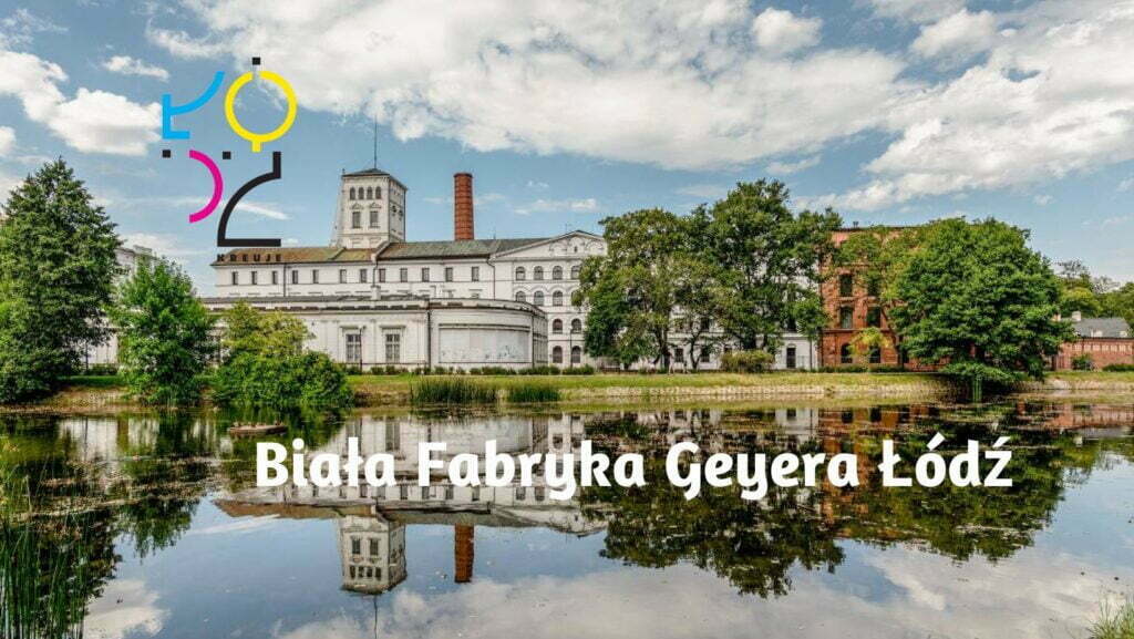 Manufaktura Łódź wycieczka szkolna